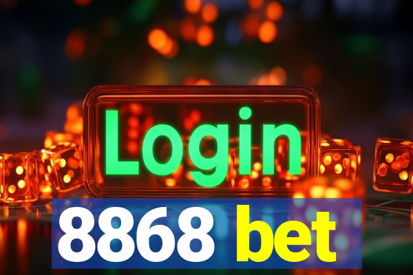 8868 bet